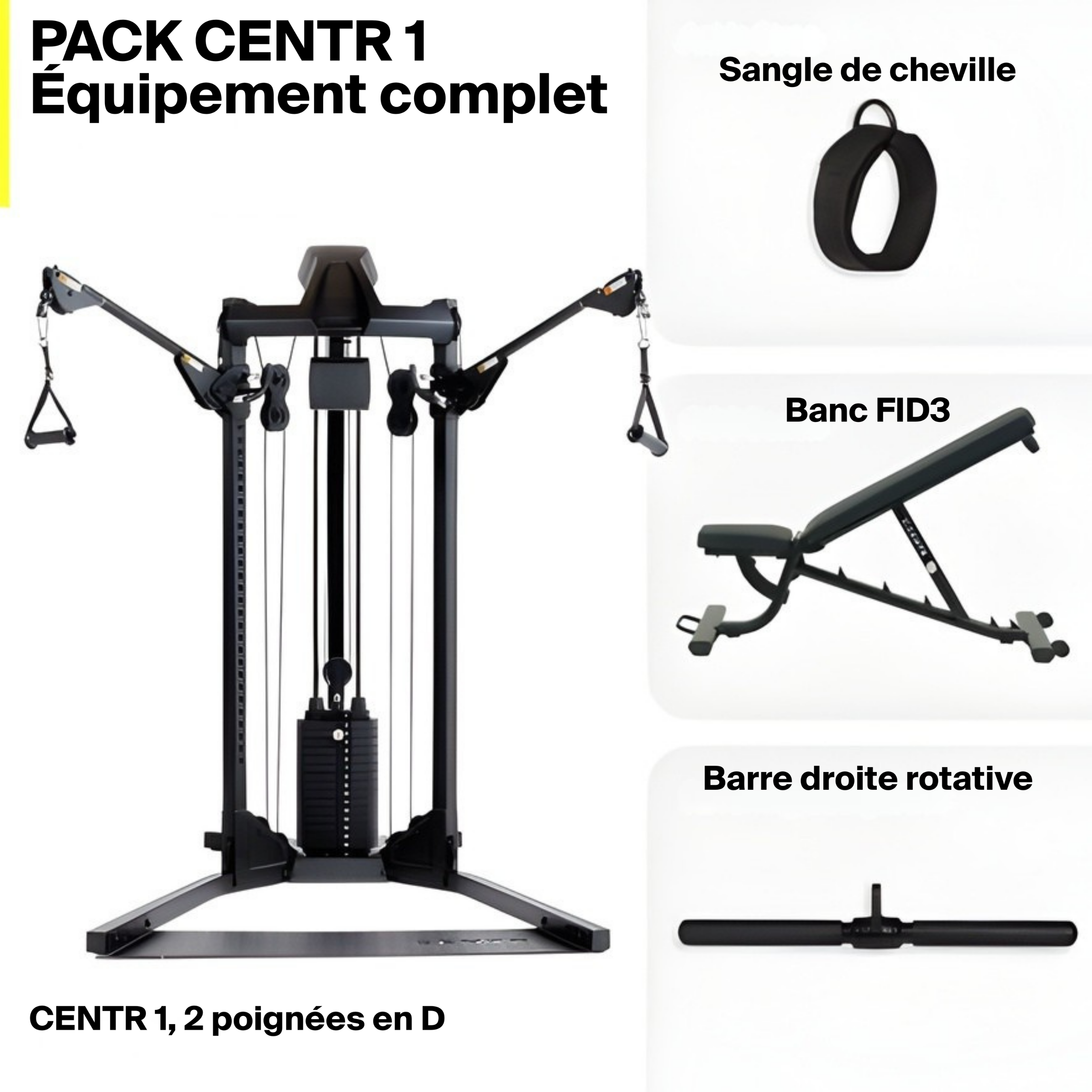 CENTR 1 – PACK COMPLET ENTIEREMENT EQUIPE